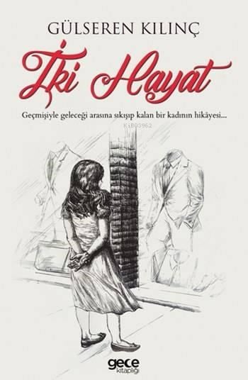 İki Hayat