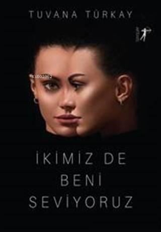 İkimiz De Beni Seviyoruz