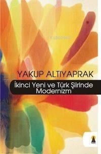 İkinci Yeni ve Türk Şiirinde Modernizm
