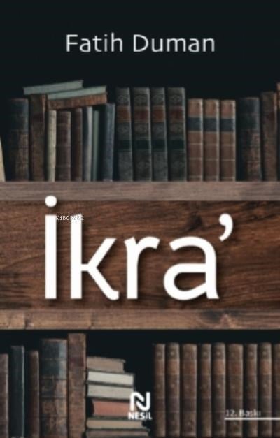 İkra; O, Sözüne 