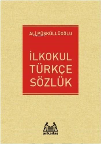 İlkokul Türkçe Sözlük