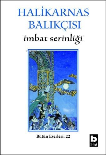 İmbat Serinliği;Halikarnas Balıkçısı
