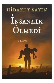 İnsanlık Ölmedi