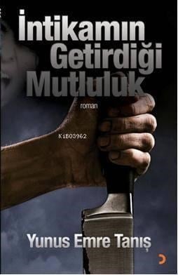 İntikamın Getirdiği Mutluluk