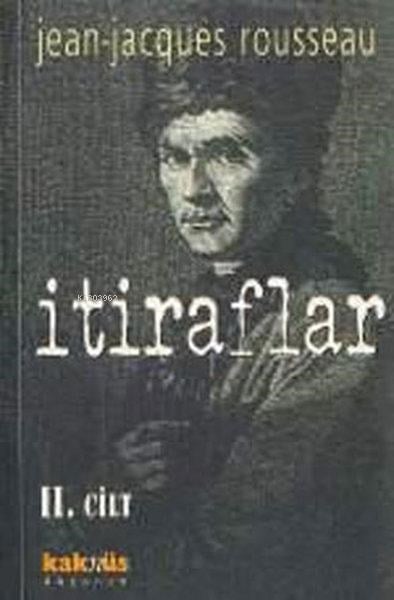 İtiraflar II. Cilt
