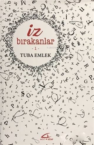 İz Bırakanlar 1