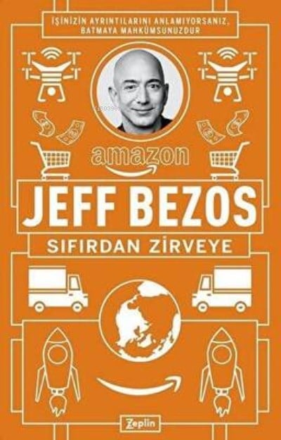 Jeff Bezos: Sıfırdan Zirveye