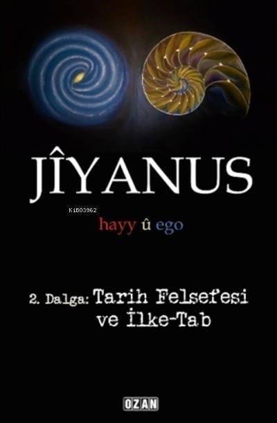 Jiyanus 2. Dalga: Tarih Felsefesi Ve İlke-tab