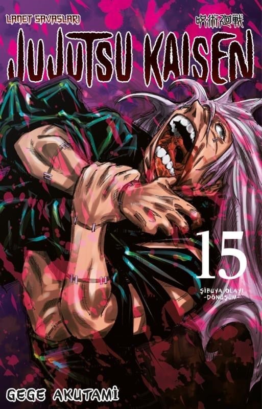 Jujutsu Kaisen 15. Cilt;Şibuya Olayı-Dönüşüm