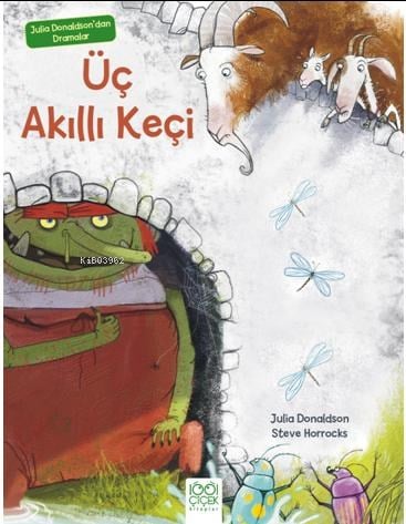 Julia Donaldson'dan Dramalar Üç Akıllı Keçi