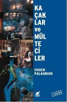Kaçaklar ve Mülteciler