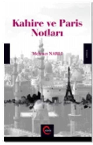 Kahire ve Paris Notları