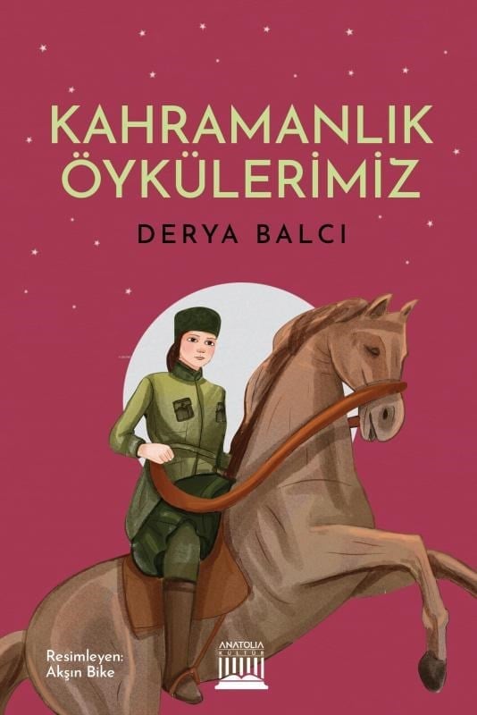 Kahramanlık Öykülerimiz