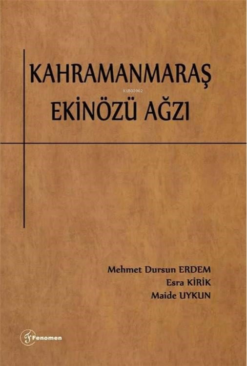 Kahramanmaraş Ekinözü Ağzı