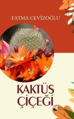 Kaktüs Çiçeği