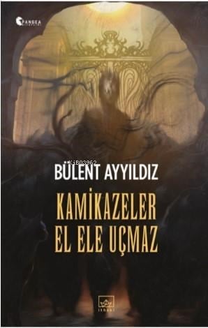 Kamikazeler El Ele Uçmaz