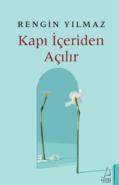 Kapı İçeriden Açılır