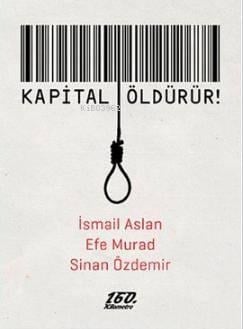 Kapital Öldürür
