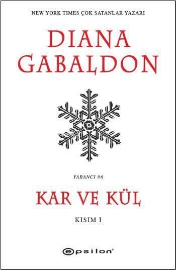 Kar ve Kül - Kısım 1