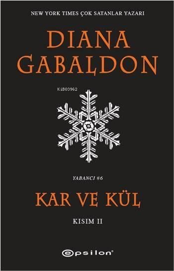 Kar ve Kül - Kısım 2