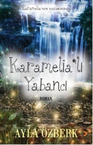 Karamelialı Yabancı