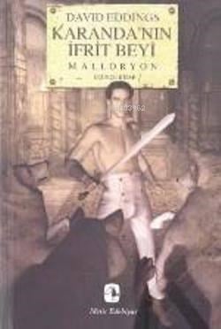 Karanda'nın İfrit Beyi; Malloryon III
