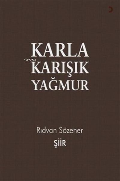 Karla Karışık Yağmur