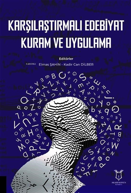 Karşılaştırmalı Edebiyat, Kuram ve Uygulama