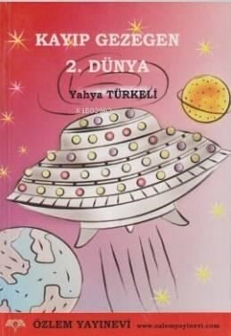 Kaybolan Gezegen 2. Dünya