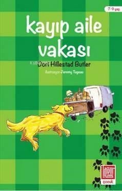Kayıp Aile Vakası; Dost'un Maceraları, 7 - 9 Yaş