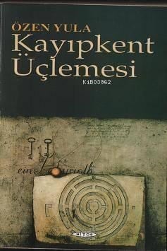 Kayıpkent Üçlemesi