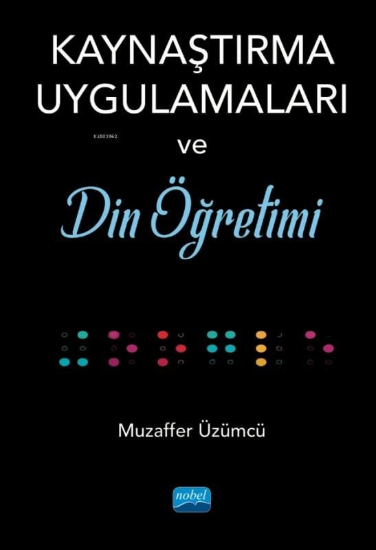 Kaynaştırma Uygulamaları;Din Öğretimi