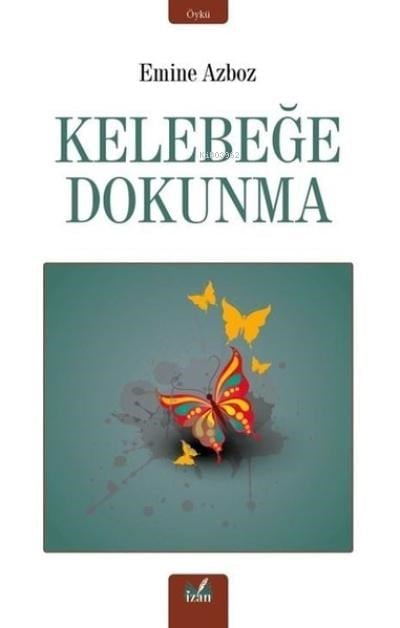Kelebeğe Dokunma