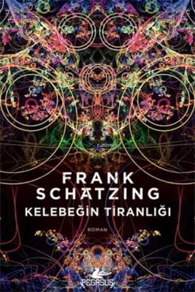Kelebeğin Tiranlığı