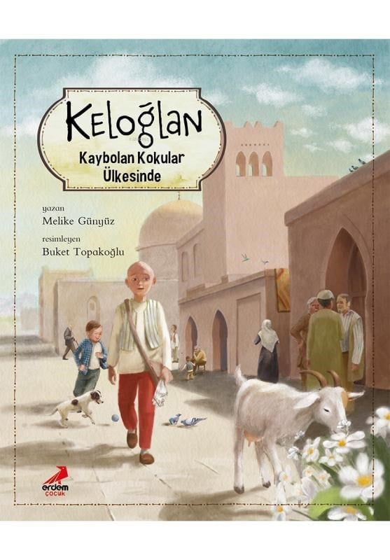 Keloğlan Kaybolan Kokular Ülkesinde