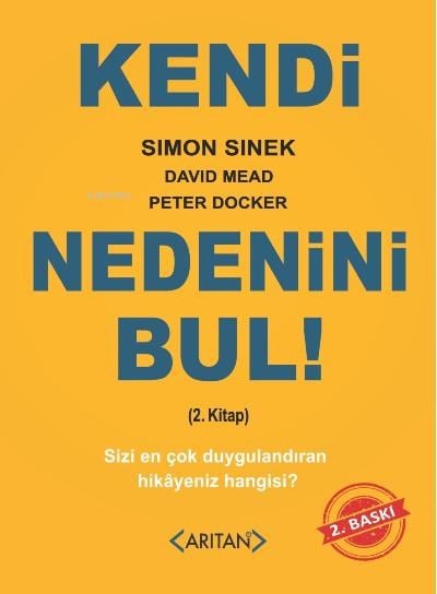 Kendi Nedenini Bul! (2. Kitap); Sizi En Çok Duygulandıran Hikayeniz Hangisi?