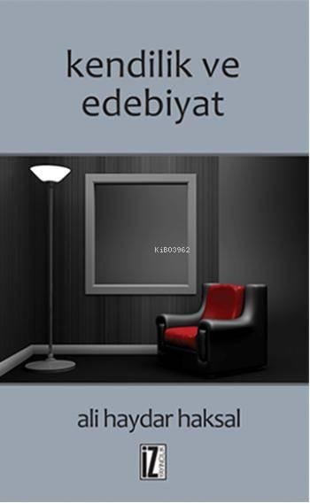 Kendilik ve Edebiyat