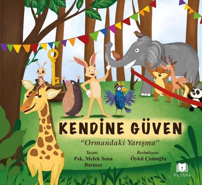 Kendine Güven “Ormandaki Yarışma”
