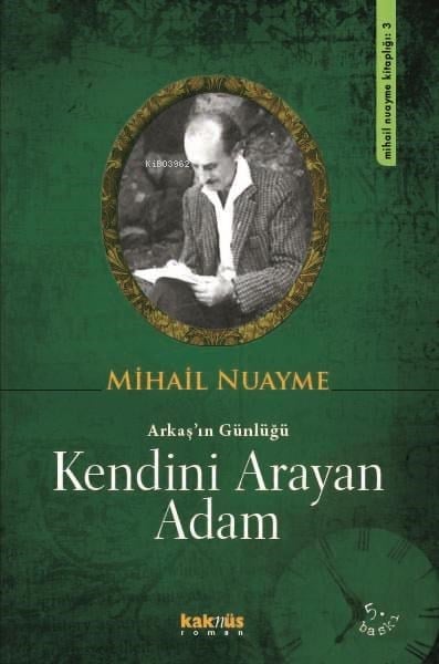 Kendini Arayan Adam; Arkaş'ın Günlüğü