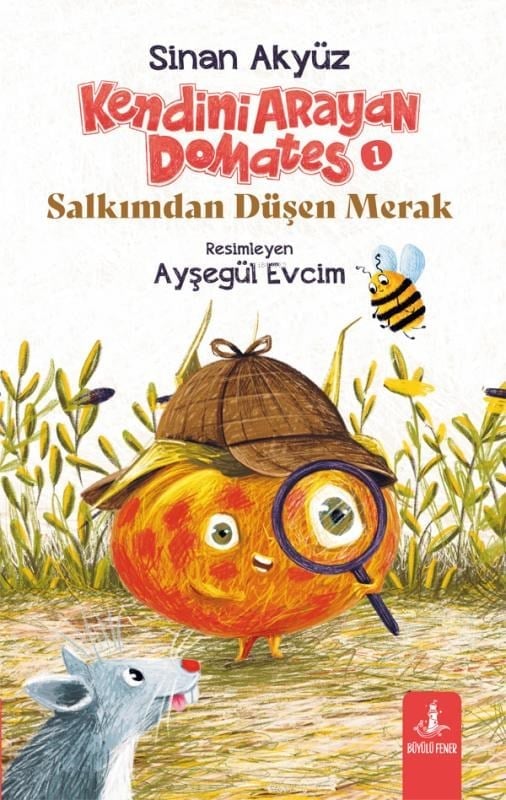 Kendini  Arayan  Domates 1;Salkımdan Düşen Merak