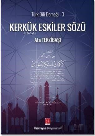 Kerkük Eskiler Sözü
