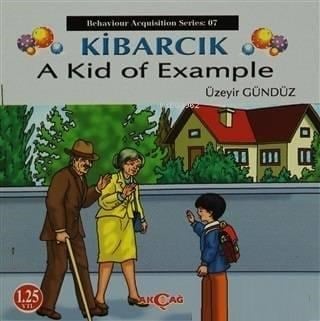 Kibarcık A Kid Of Example; Behaviour Acquisition Series 07