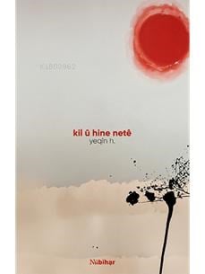 Kil Ü Hine Netê