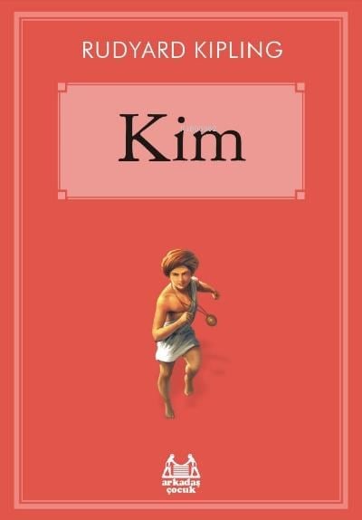Kim – Rudyard Kipling
