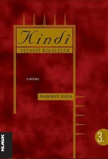 Kindi - Felsefi Risaleler