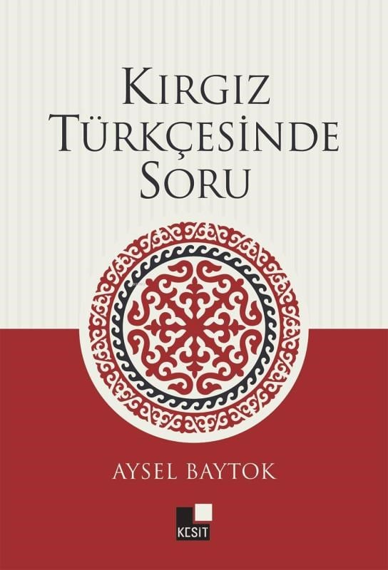 Kırgız Türkçesinde Soru
