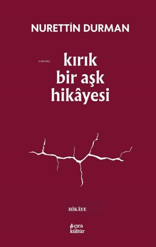 Kırık Bir Aşk Hikâyesi