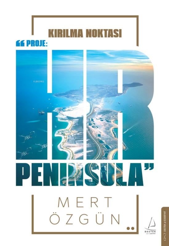 Kırılma Noktası (Ciltli);Proje HR Peninsula