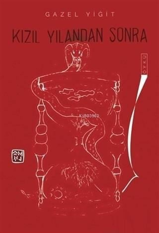 Kızıl Yılandan Sonra