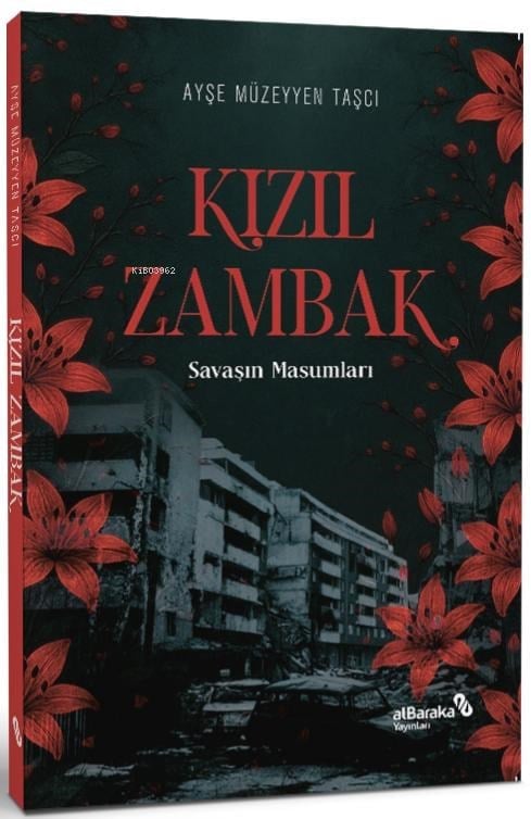 Kızıl Zambak;Savaşın Masumları